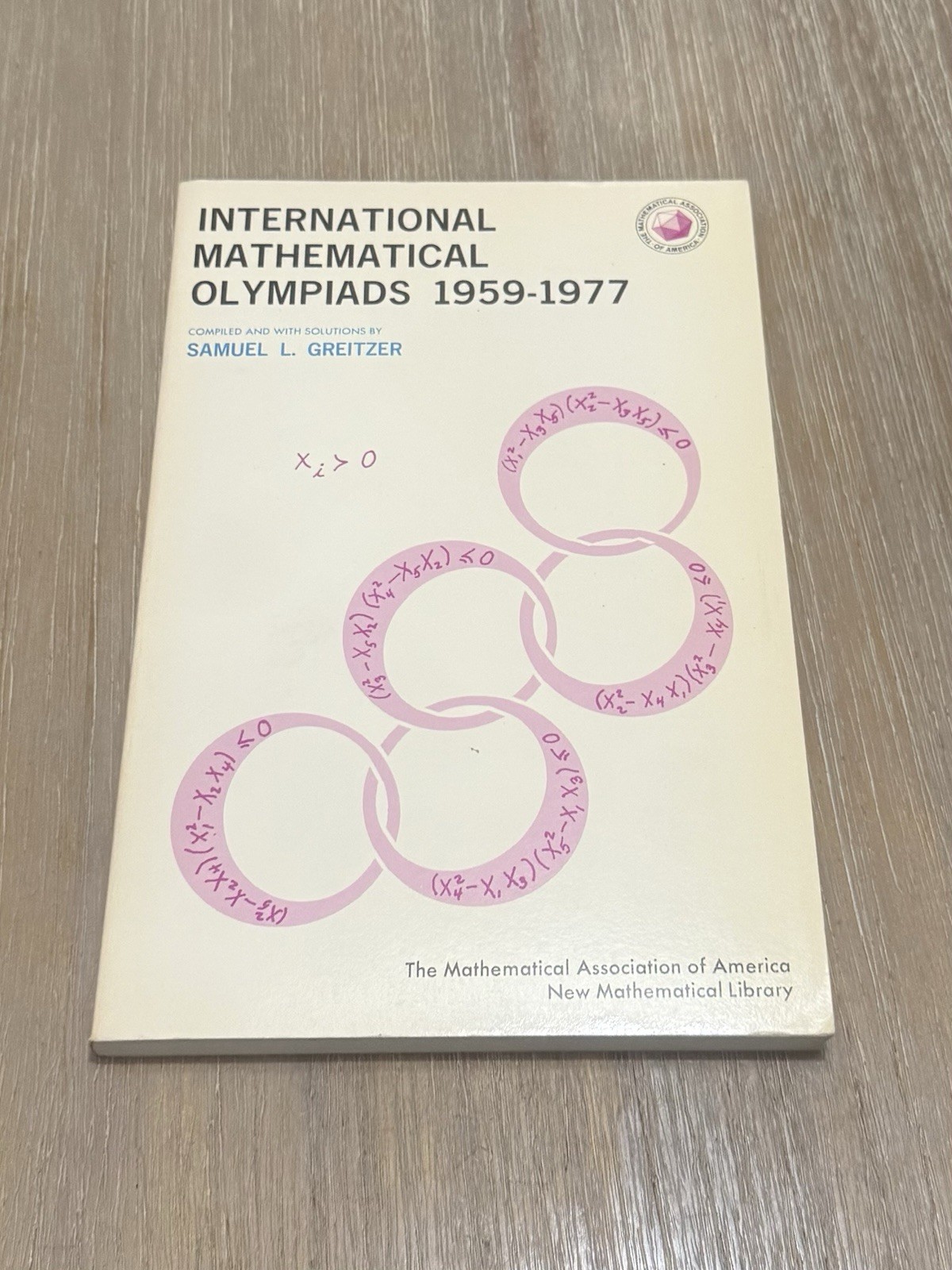 International Mathematical Olympiads 1959-1977 / First Printing