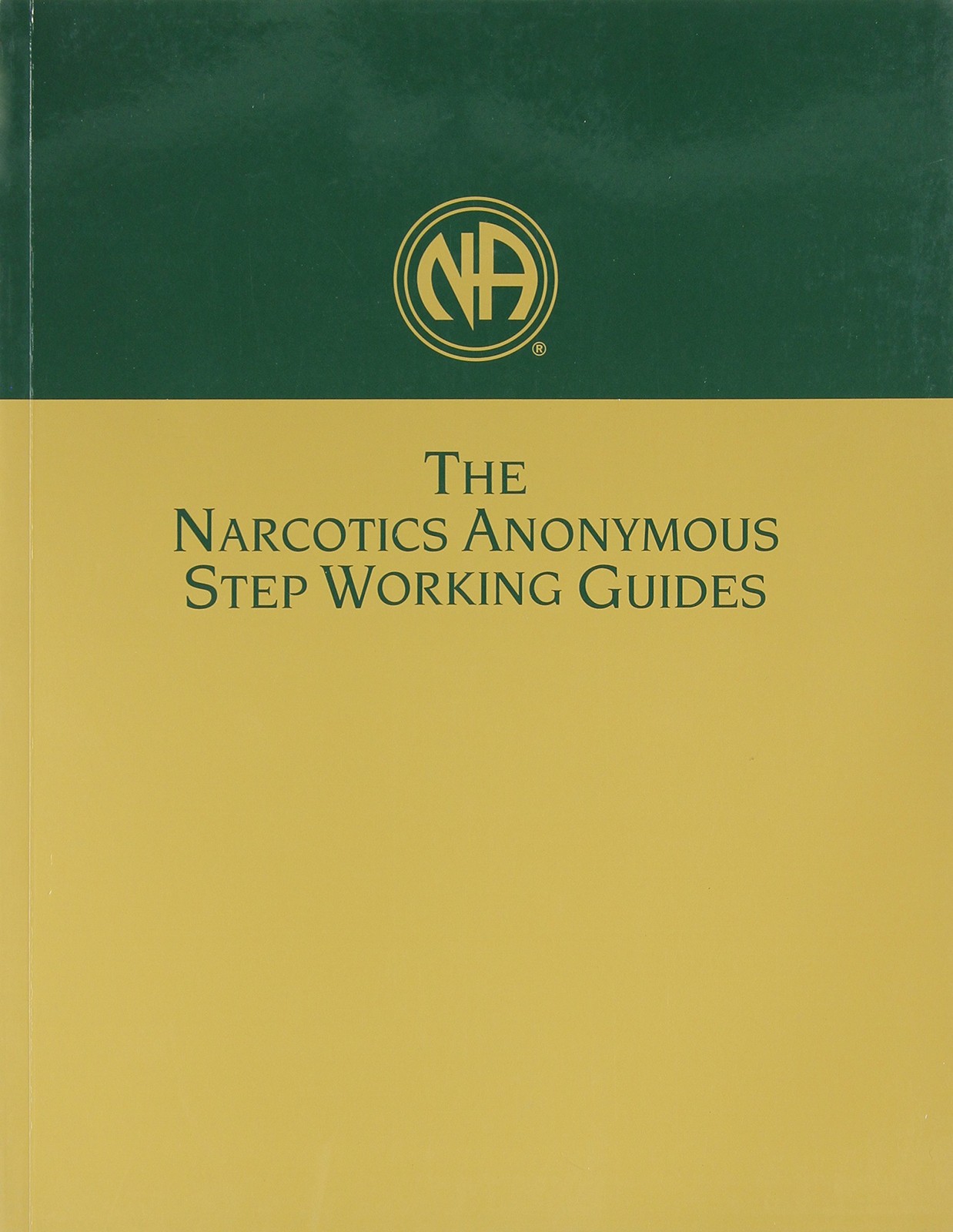 Narcotics Anonymous Step Working Guides – paperback NAWS