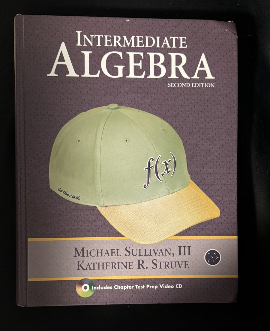 Intermediate Algebra (2nd Edition) By Sullivan Michael Iii & Katherine R. Struve