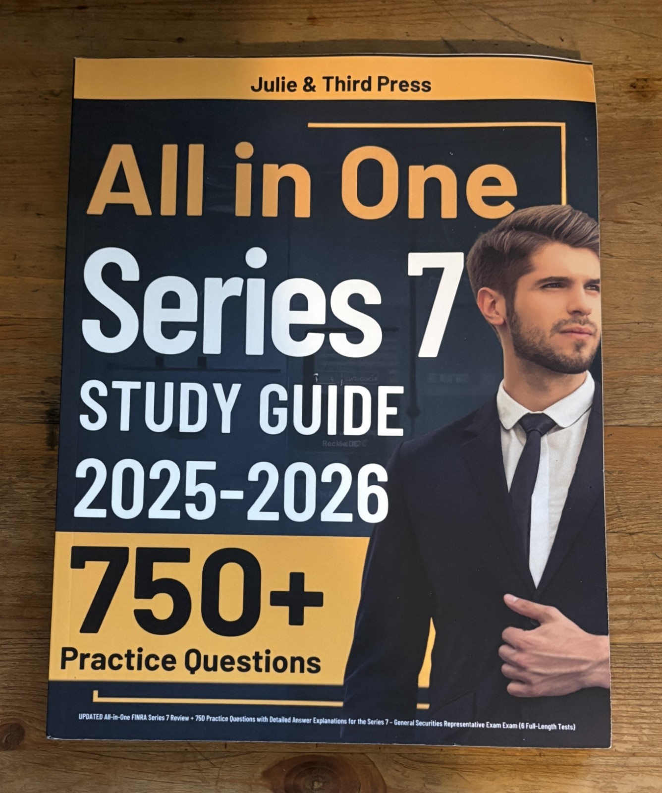 NEW All In One Series 7 Study Guide 2025-2026 Julie & Third Press 500+ Questions