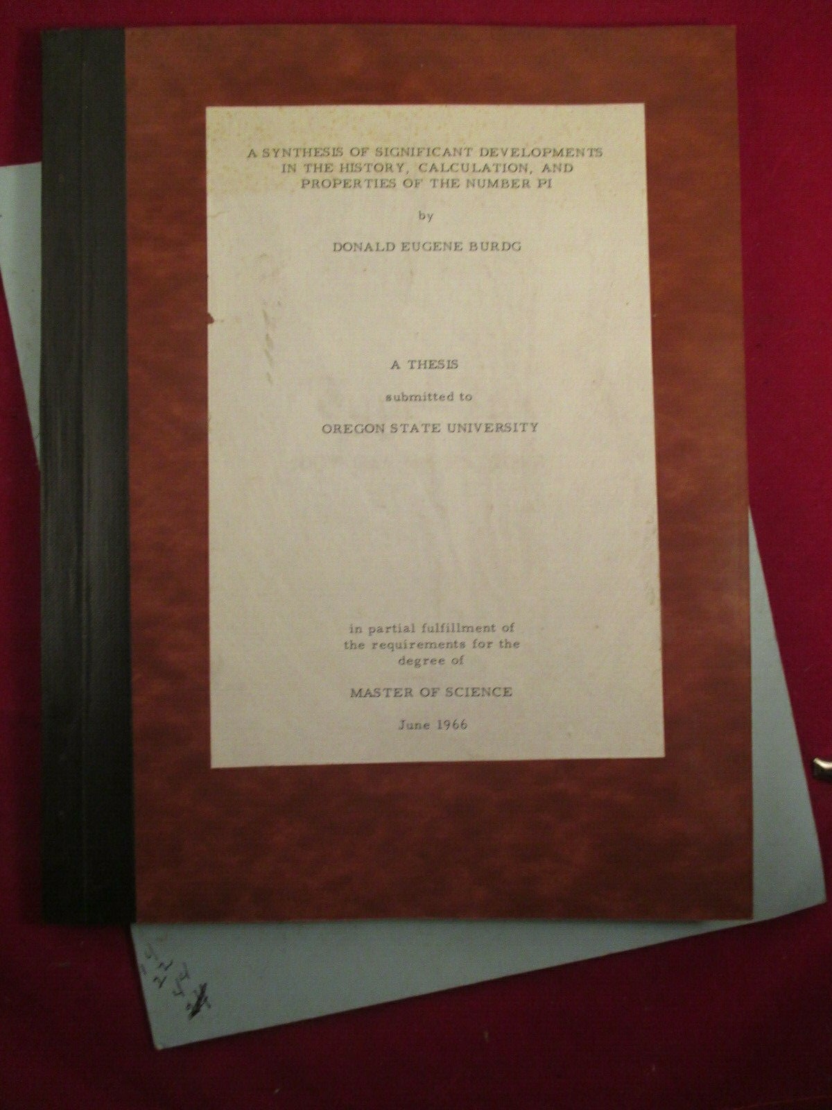 SYNTHESIS OF SIGNIFICANT DEVELOPMENTS IN THE HISTORY OF Pi MASTERS THESIS BURDG