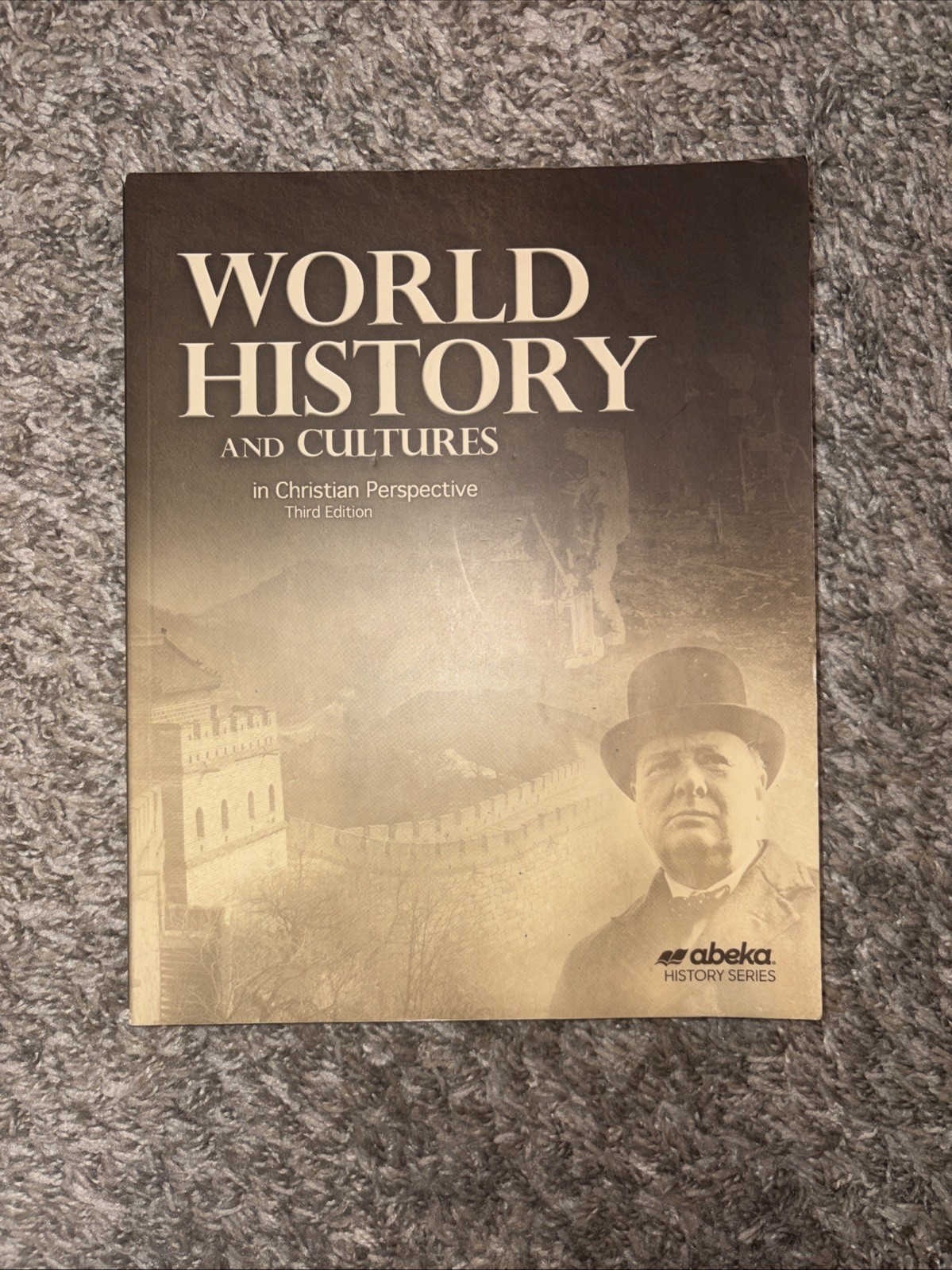 Abeka 10th Grade World History and Cultures Textbook 3rd edition Student Text