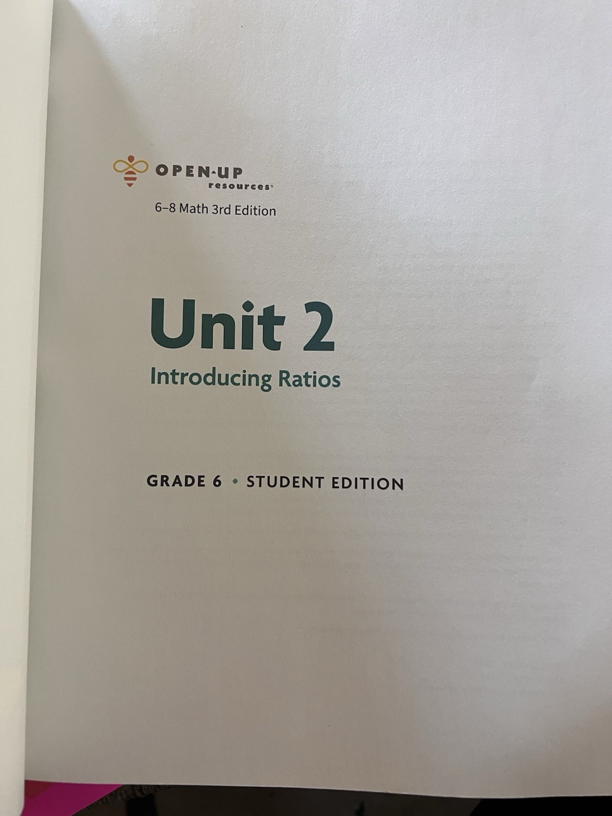 Open Up Resources, Math, Grades 6-8, Unit 2, Introducing Ratios, Student Edition