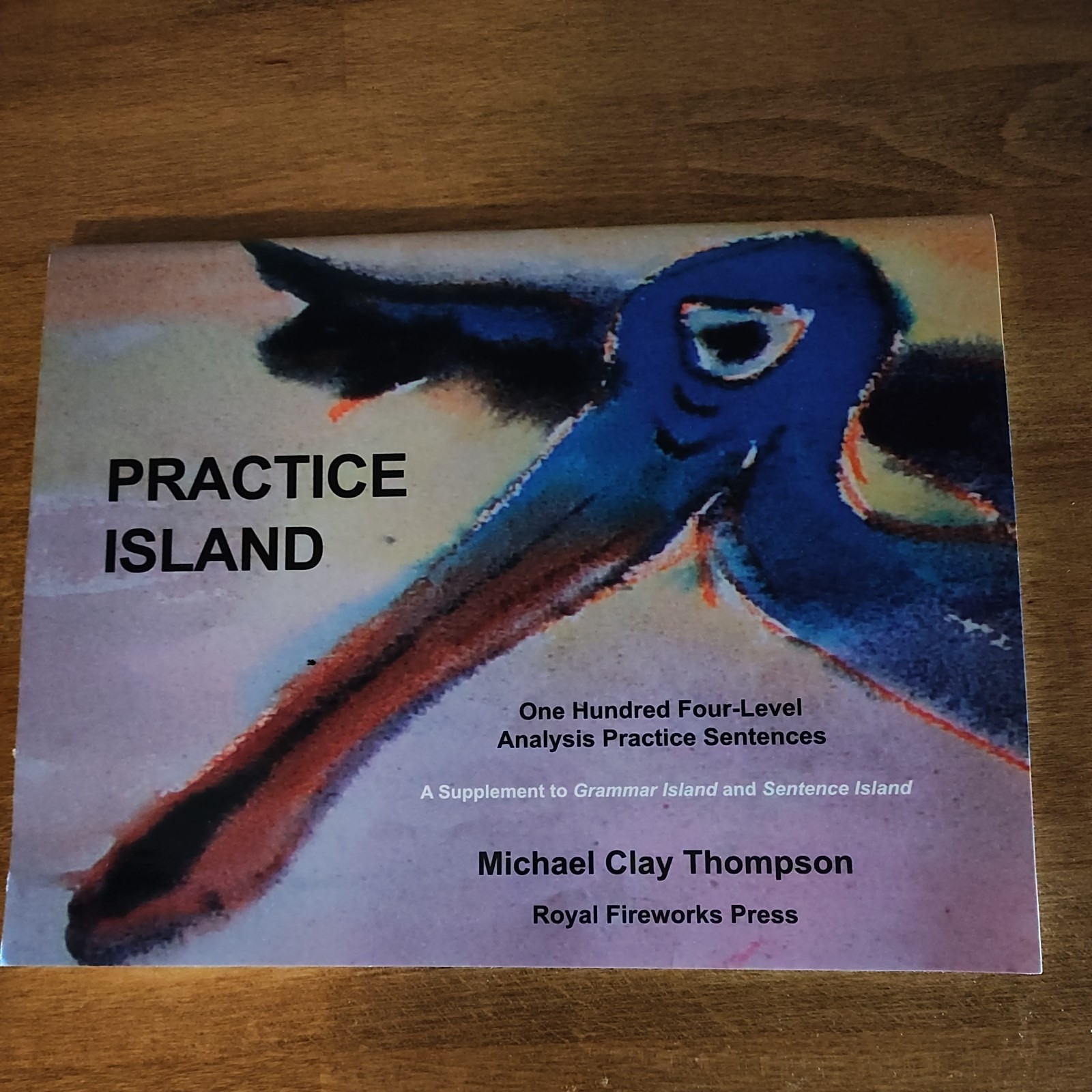Practice Island By Michael Clay Thompson Royal Fireworks Press