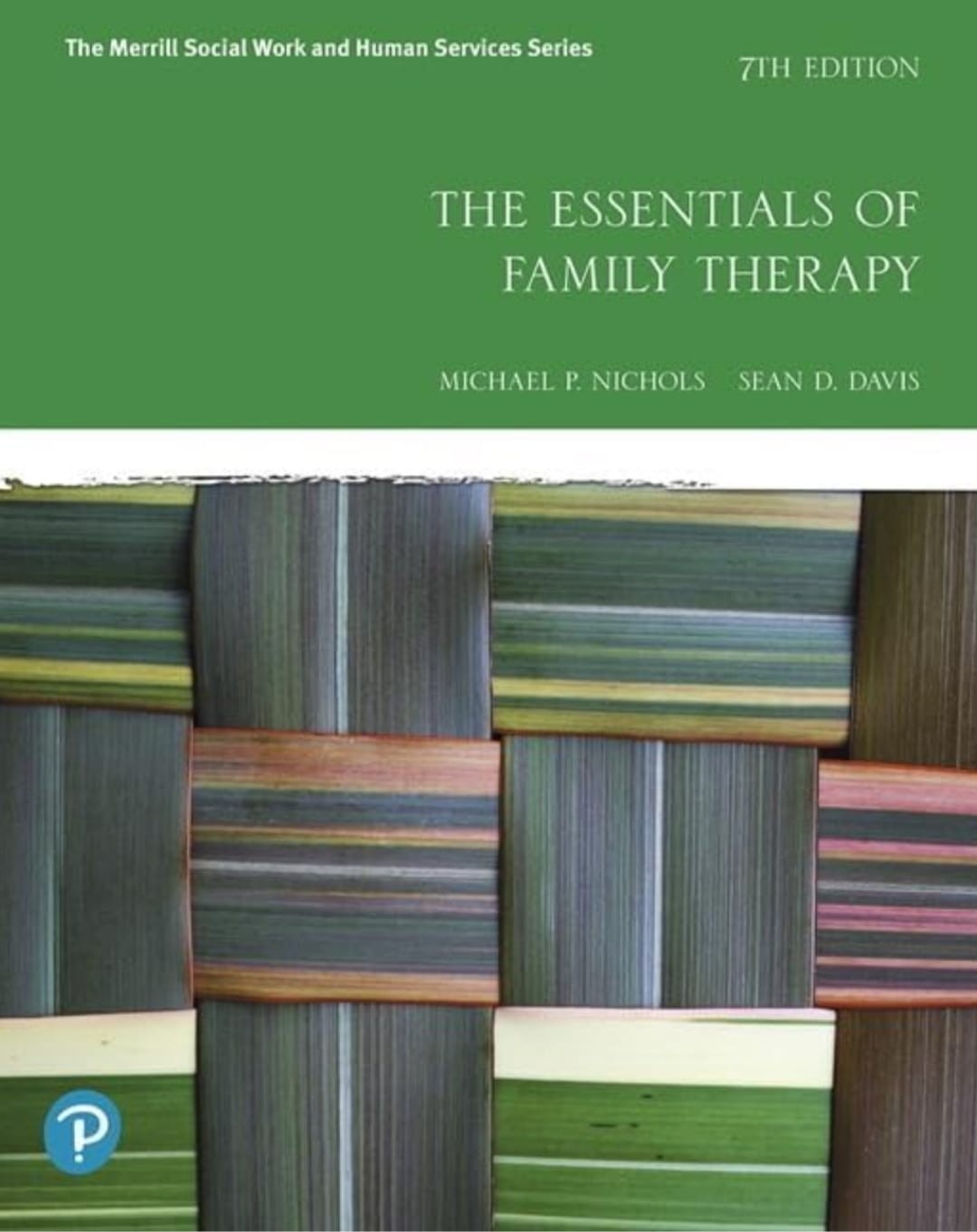 The Essentials of Family Therapy by Nichols Michael- Davis 7th Ed. (Paperback)