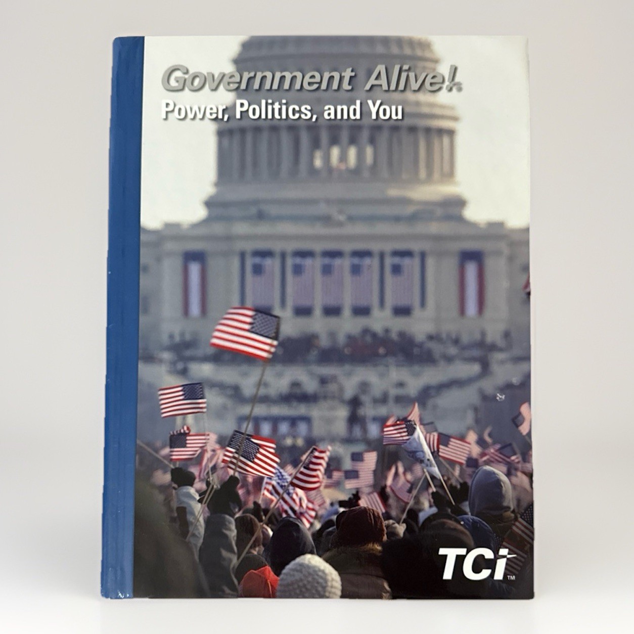 Government Alive! Power, Politics, and You ISBN 9781934534144 NEW