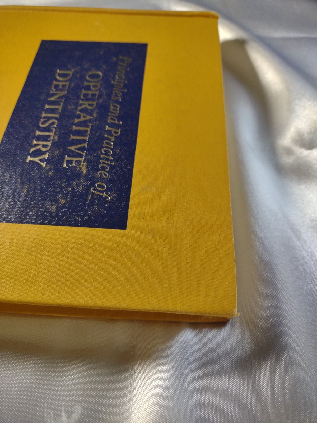 Principles And Practice Of OPERATIVE DENTISTRY | Hardcover – 1975