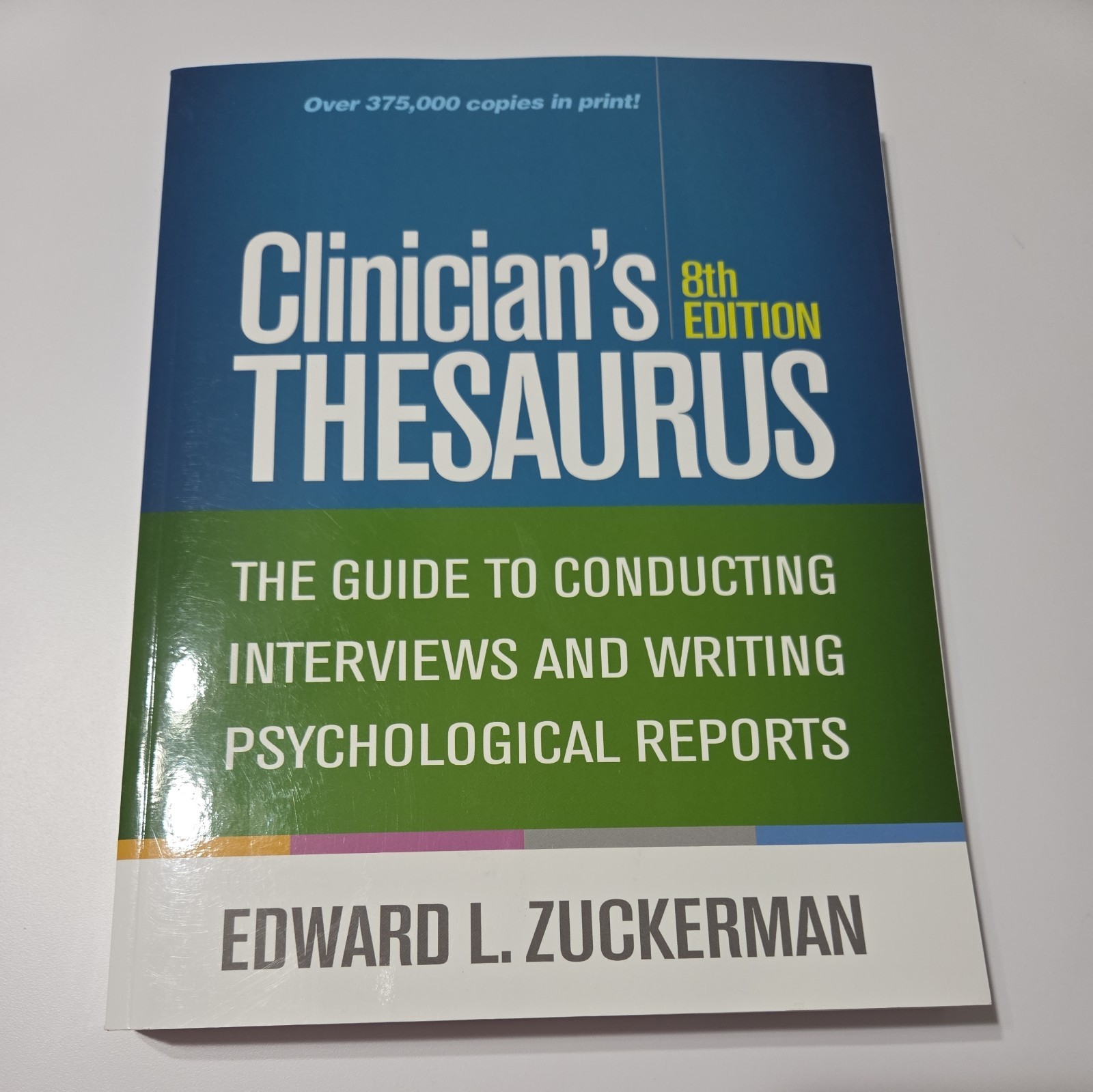 Clinician’s Thesaurus : The Guide to Conducting Interviews and Writing – NEW