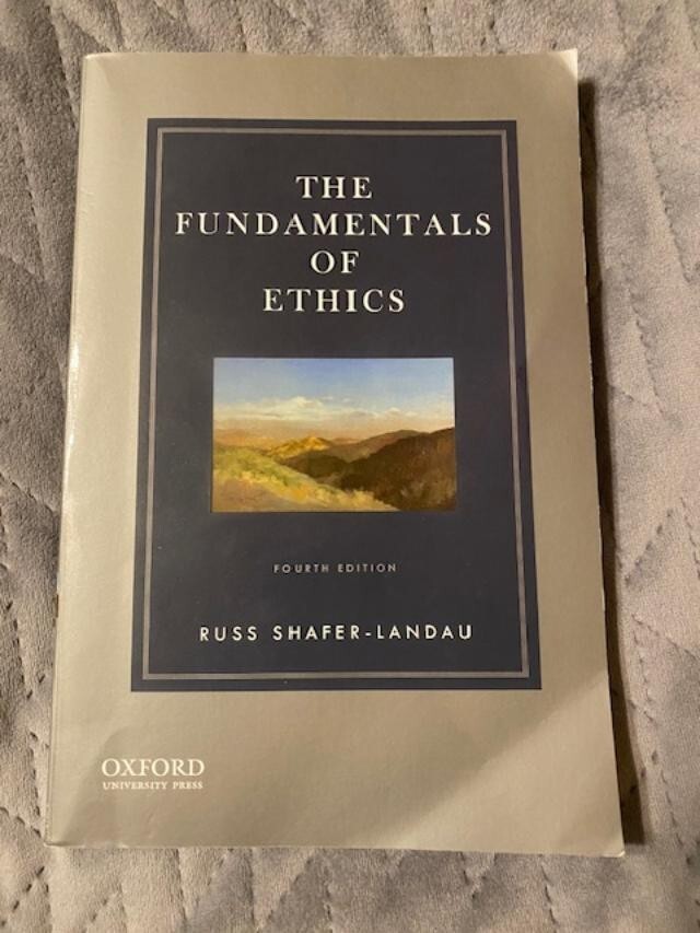 The Fundamentals of Ethics by Russ Shafer-Landau