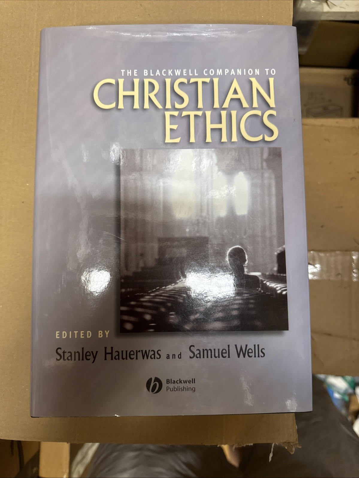Blackwell Companion to Christian Ethics Stanley Hauerwas Samuel Wells HC LN