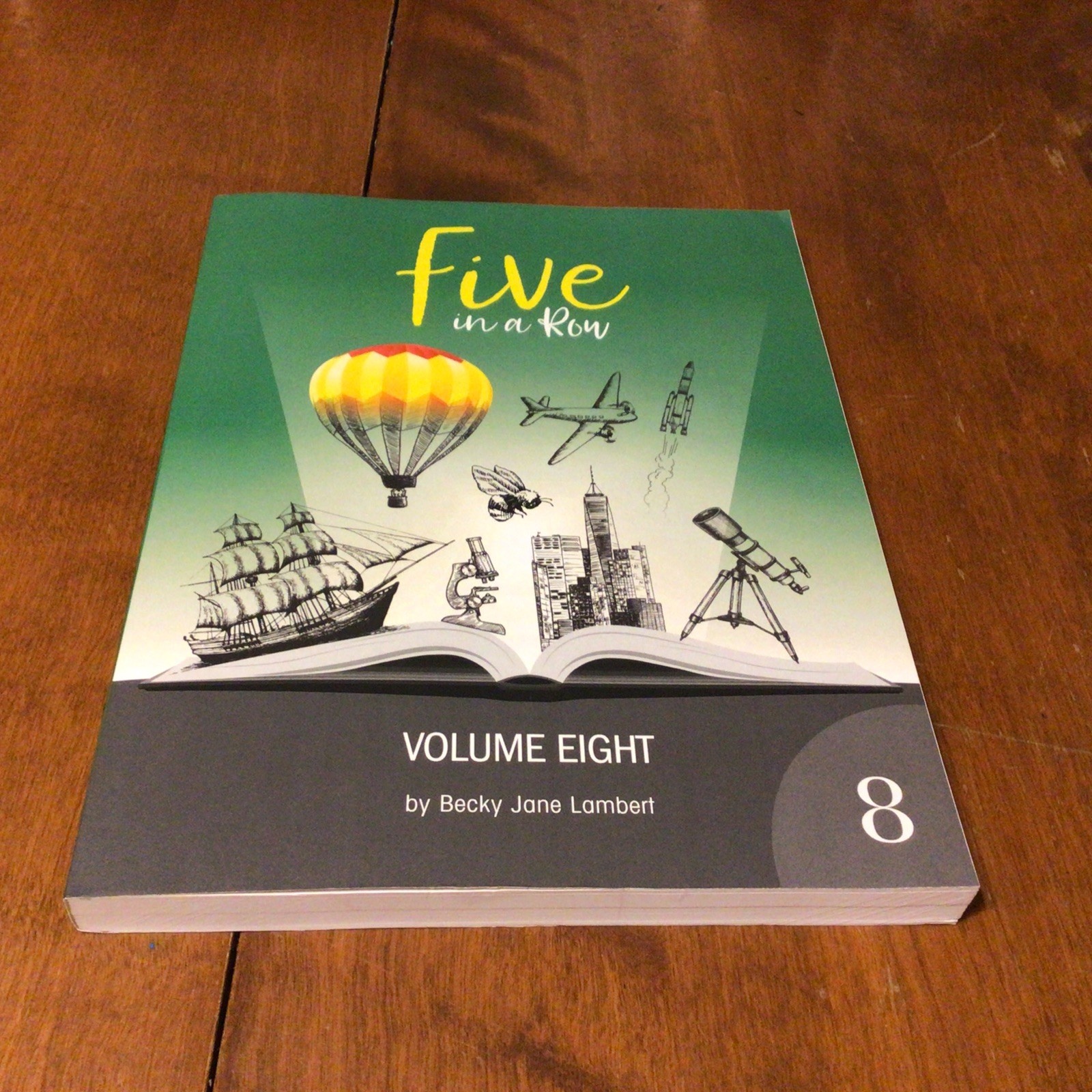 FIVE IN A ROW: Volume 8 by Becky Jane Lambert 2022 Homeschool PB