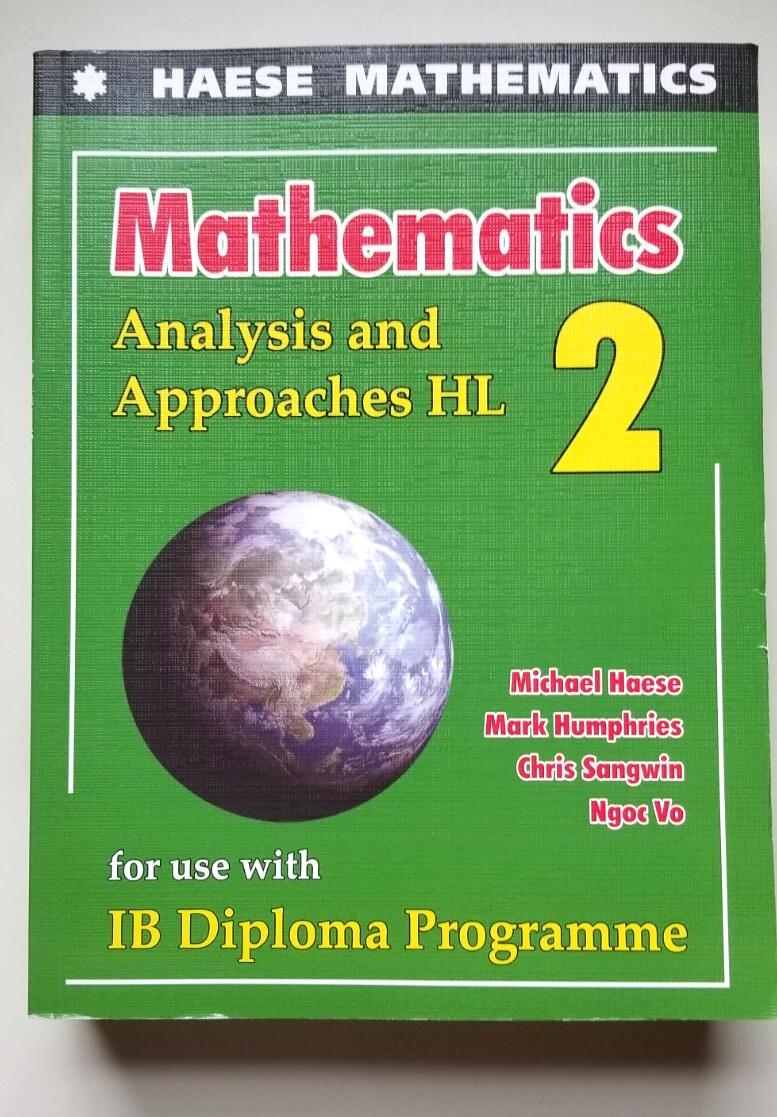 Haese IB Programme Mathematics Analysis & Approaches HL 2 Textbook 912 pages