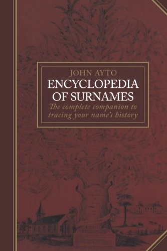 ENCYCLOPEDIA OF SURNAMES By John Ayto **Mint Condition**