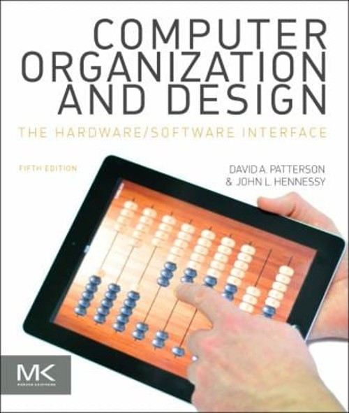 Computer Organization and Design MIPS Edition : The Hardware/Soft