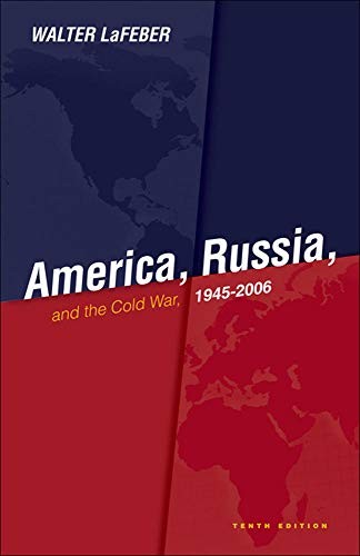 AMERICA, RUSSIA AND THE COLD WAR 1945-2006 By Walter Lafeber **Mint Condition**
