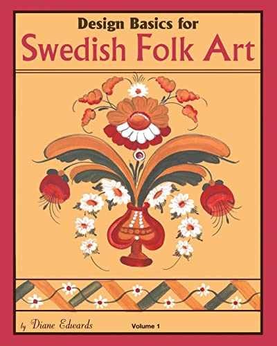 Design Basics for Swedish Folk Art – Paperback, by Edwards Diane – Very Good
