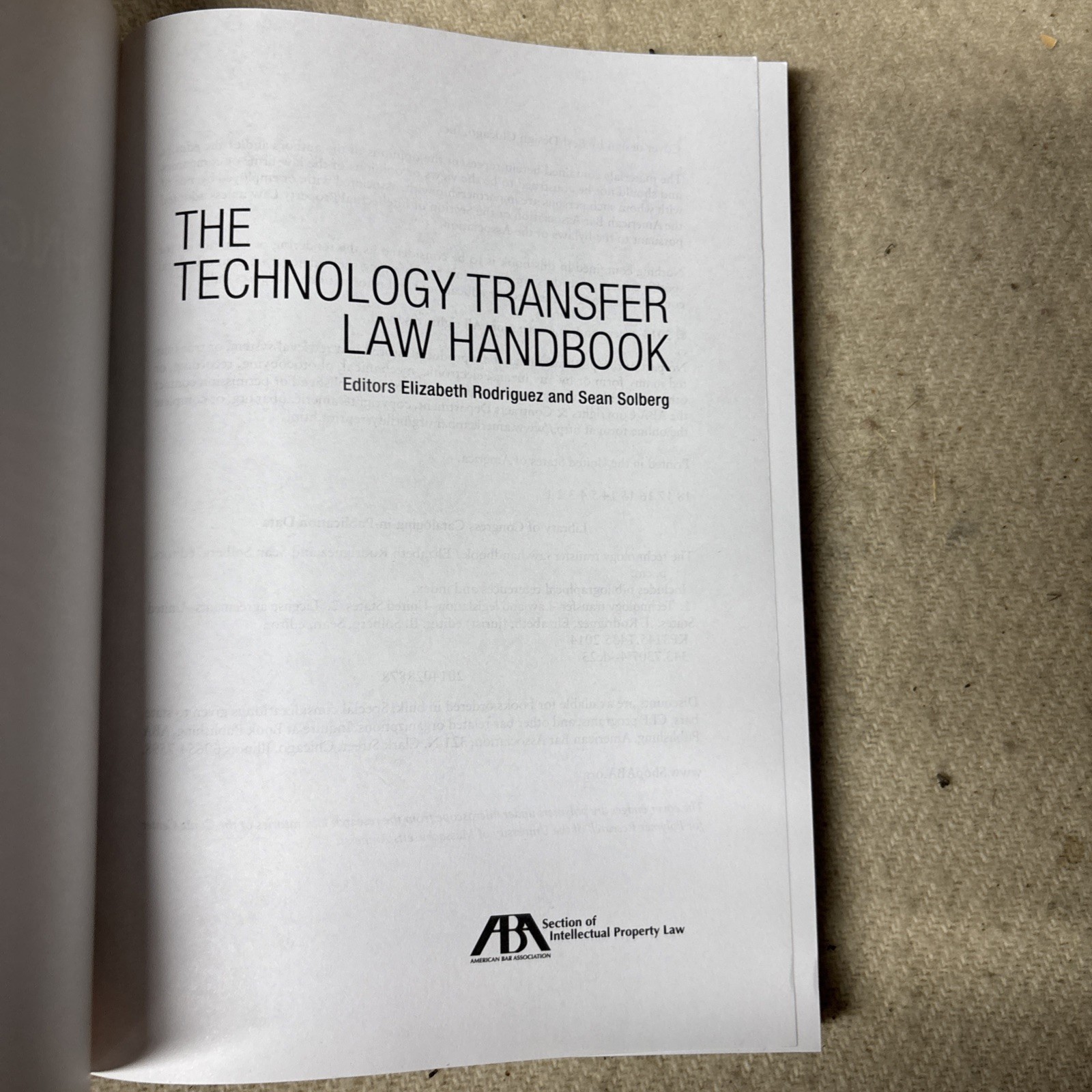 Technology Transfer Law Handbook by Elizabeth Rodriguez & Sam Solberg 2014