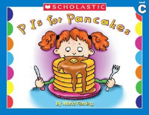 P is for Pancakes (Little Leveled Readers, Level C) – Paperback – GOOD