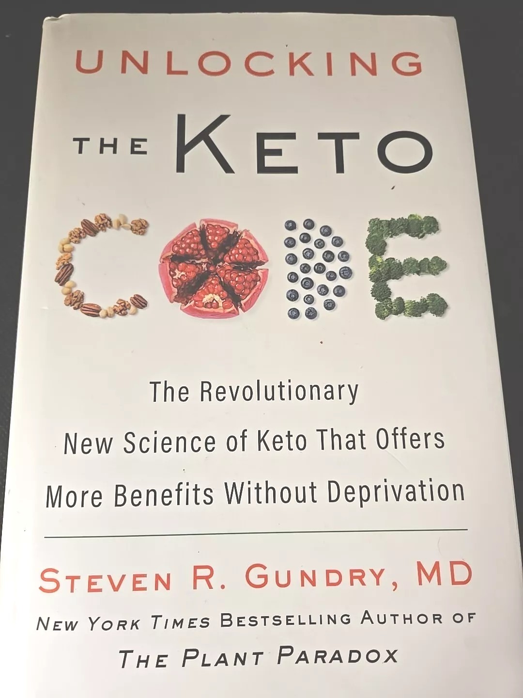 Unlocking the Keto Code: The Revolutionary N… by Gundry MD, Dr. Stev Hardback