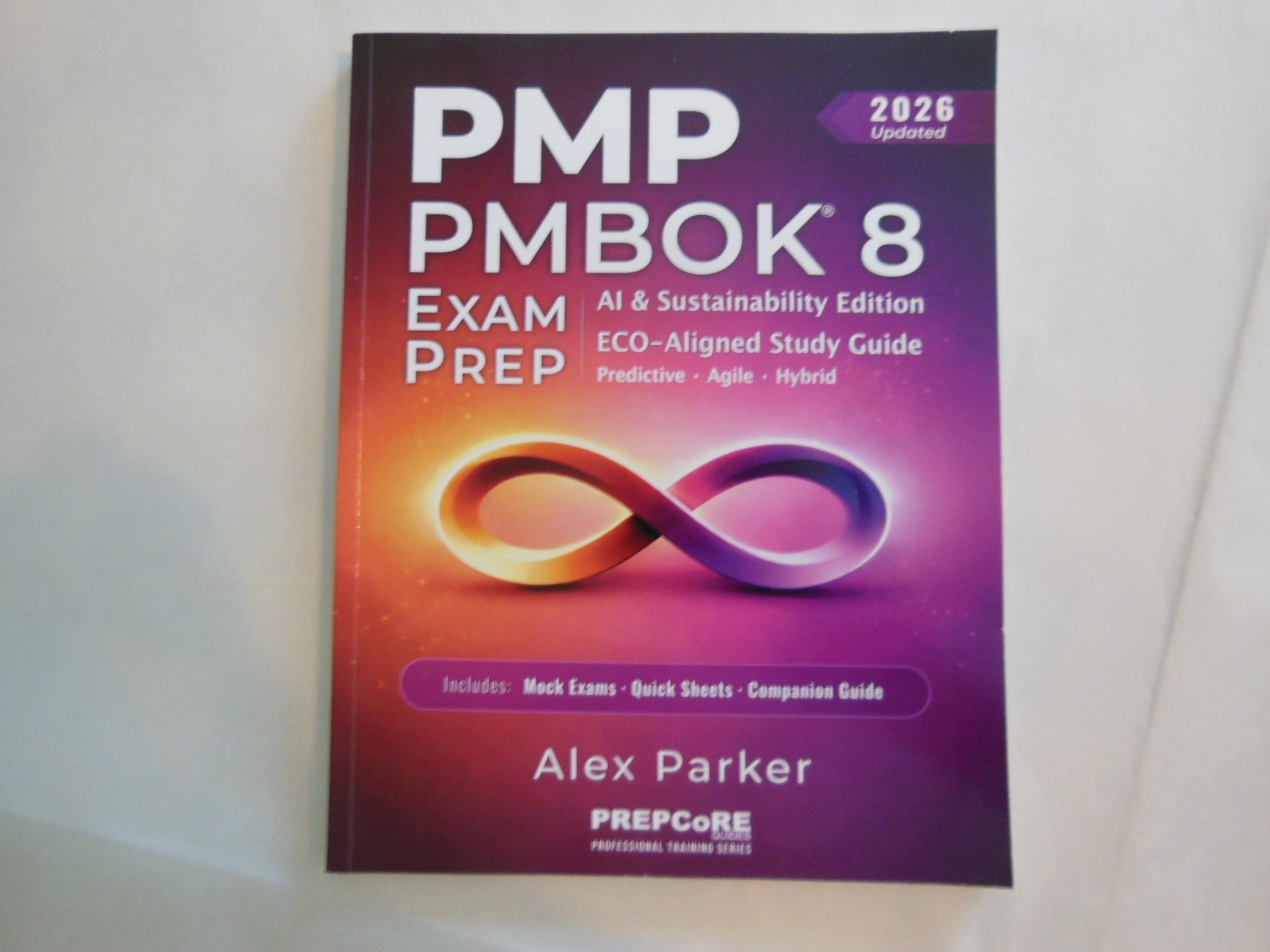 PMP PMBOK 8 EXAM PREP: AI & Sustainability Edition -Aligned Study Guide