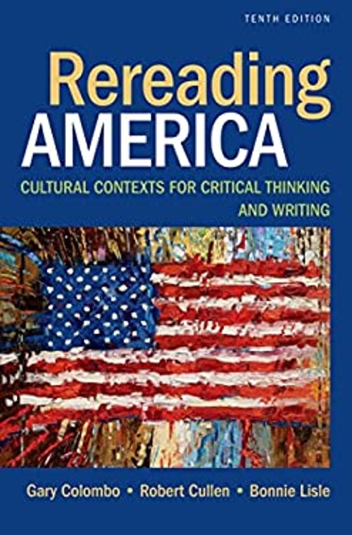 Rereading America : Cultural Contexts for Critical Thinking and W