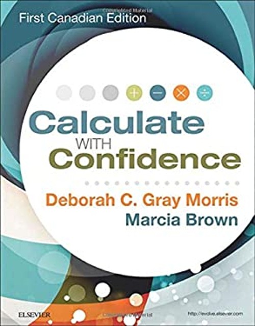 Calculate with Confidence Paperback Marcia, Morris, Deborah C. Gr
