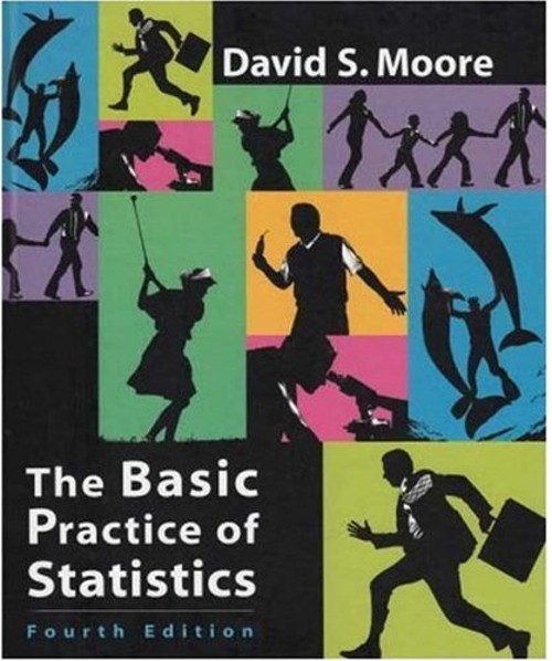 The Basic Practice of Statistics Paper & Student CD David S. Moor
