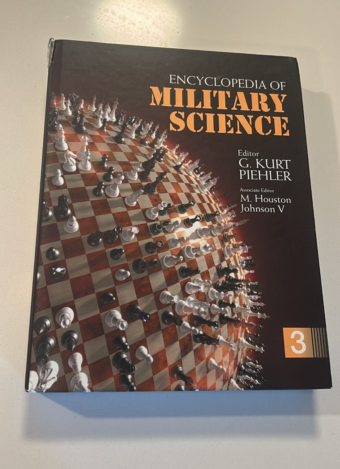 Encyclopedia of Military Science (Volume 3 Only) Editor G. Kurt Piehler