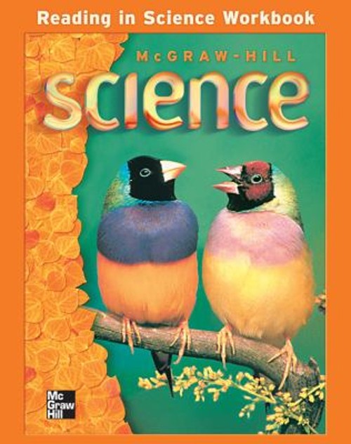 McGraw-Hill Science, Grade 3, Reading in Science Workbook Paperba