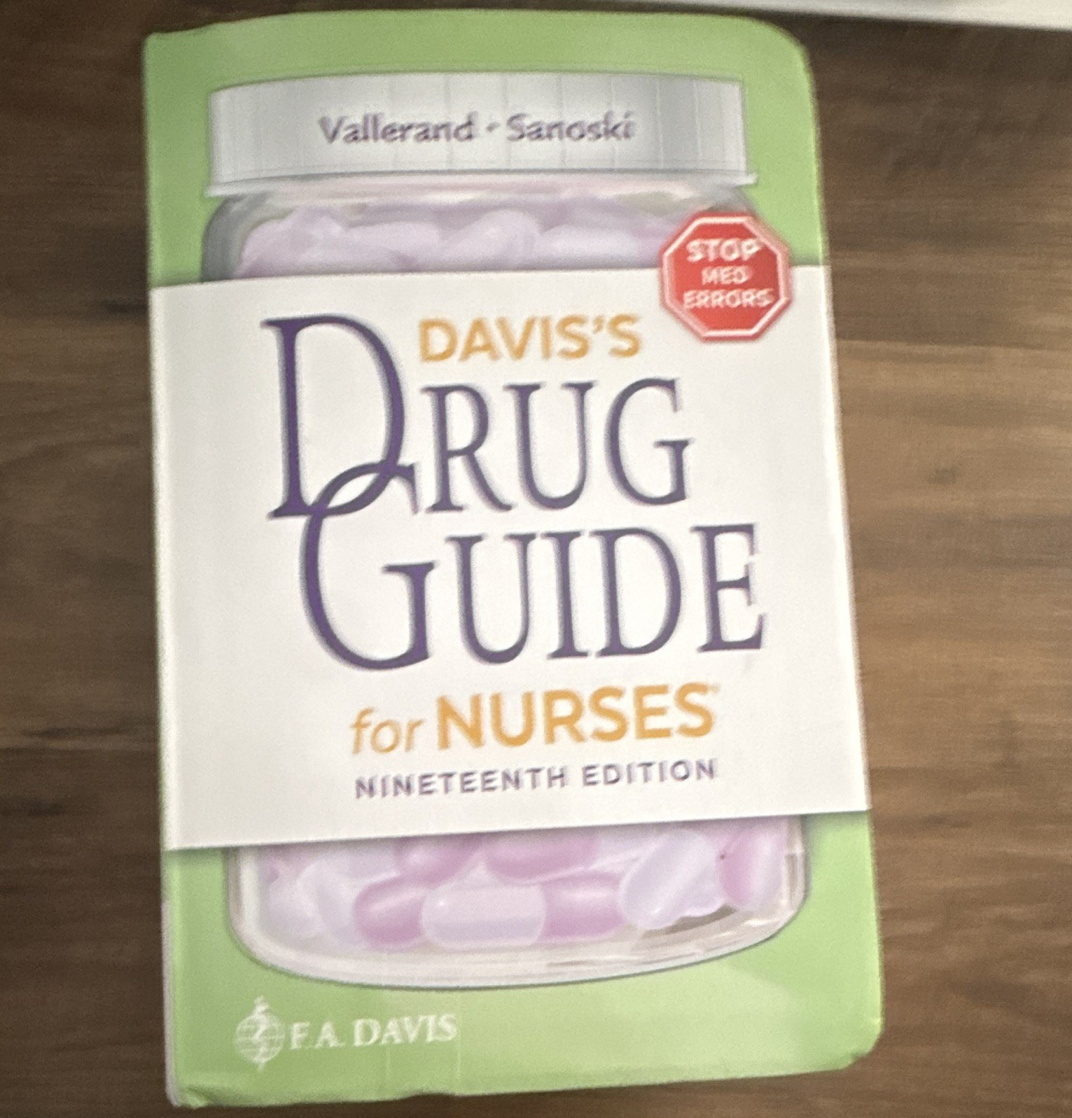 Davis’s Drug Guide for Nurses 19th Ed – Vallerand & Sanoski (F.A. Davis)