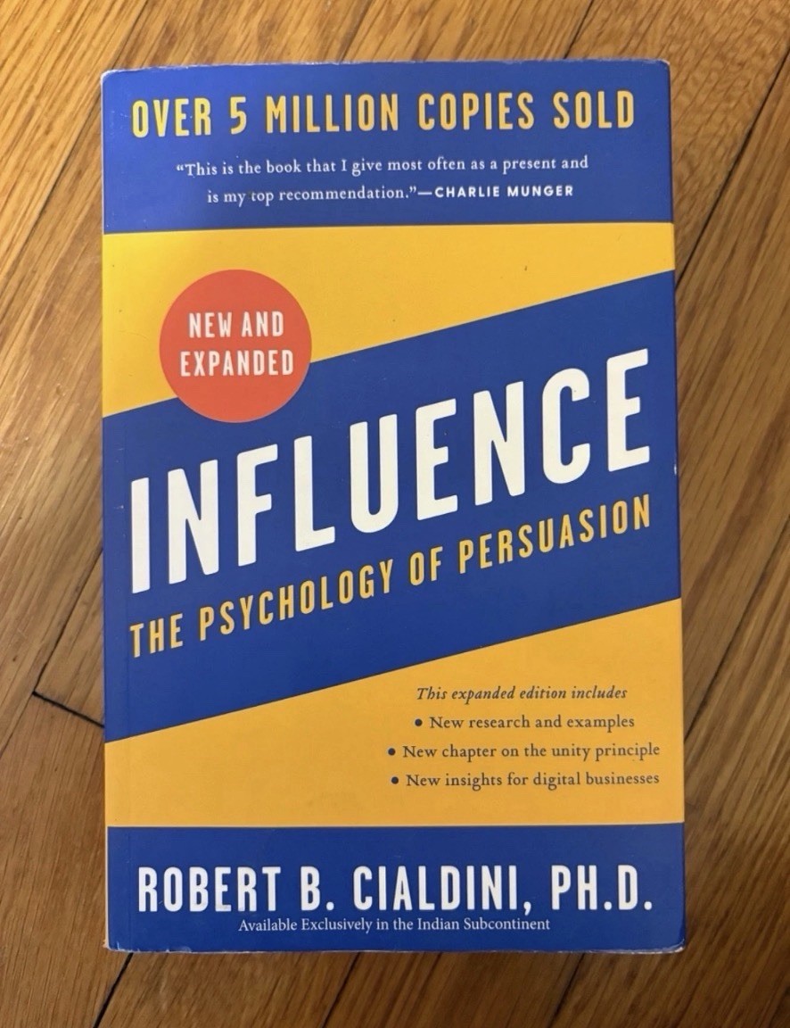 Influence: The Psychology of Persuasion; Robert B. Cialdini, PH.D; Textbook