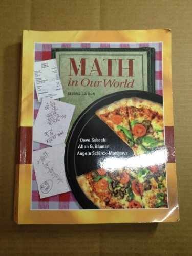 Math in Our World – Paperback, by Dave Sobecki; Allan G. Bluman; – Acceptable