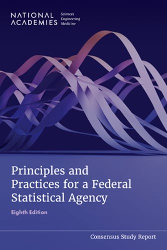 Principles and Practices for a Federal Statistical Agency: Eighth Edition: Used