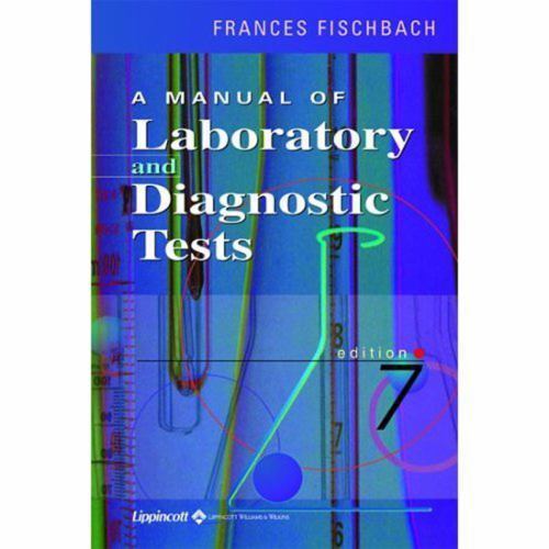 Pocket Notebook Ser.: A Manual of Laboratory and Diagnostic Tests by Frances…