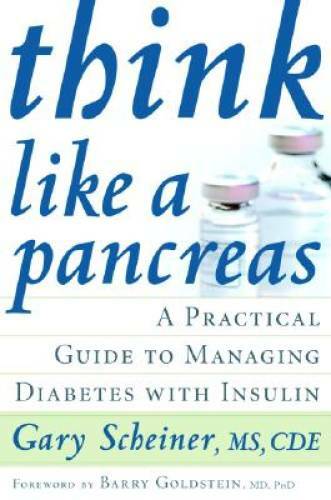 Think Like a Pancreas: A Practical Guide to Managing Diabetes with – GOOD