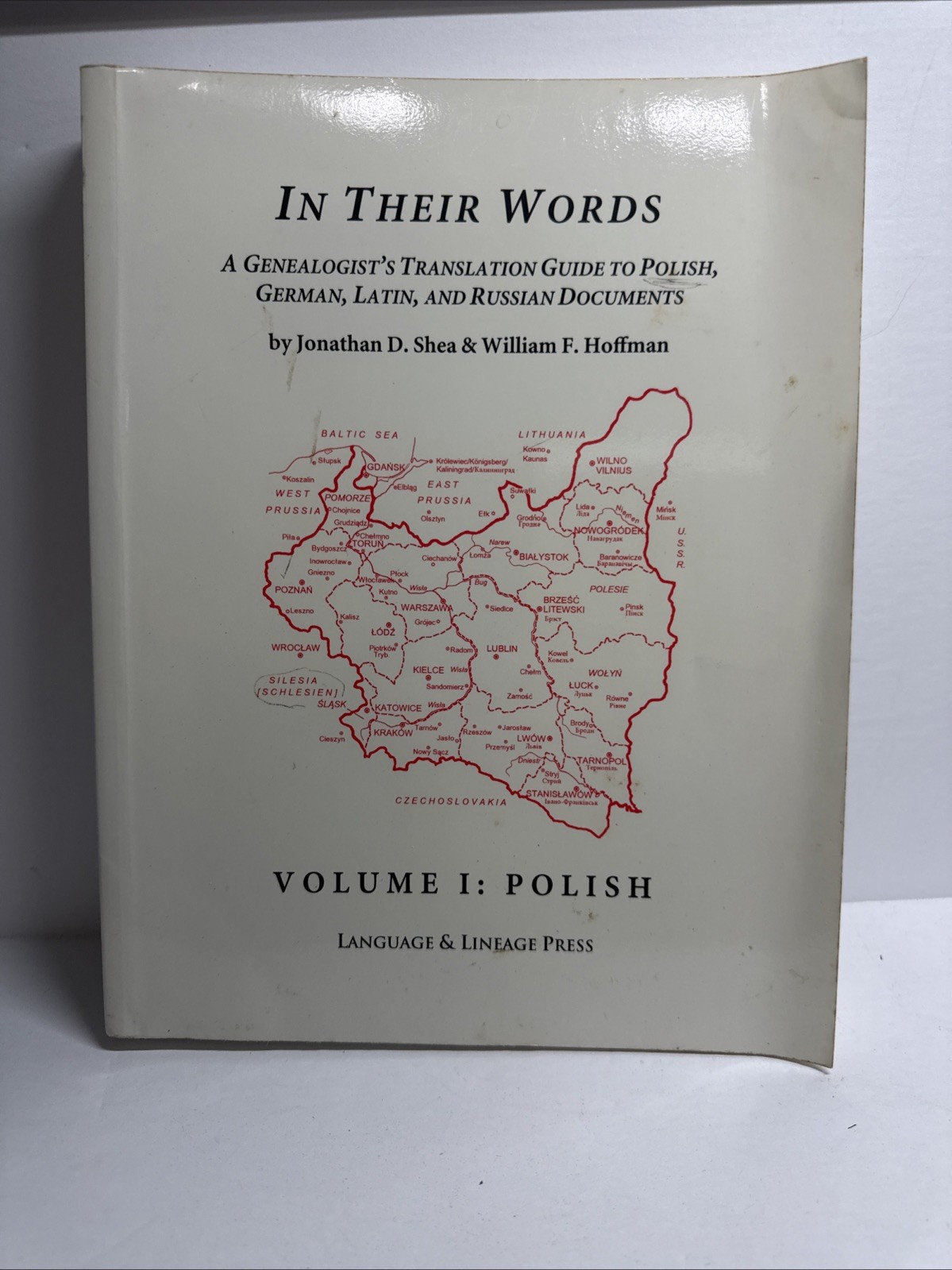 In Their Words: A Genealogist’s Translation Guide, Vol. 1: Polish (English and P