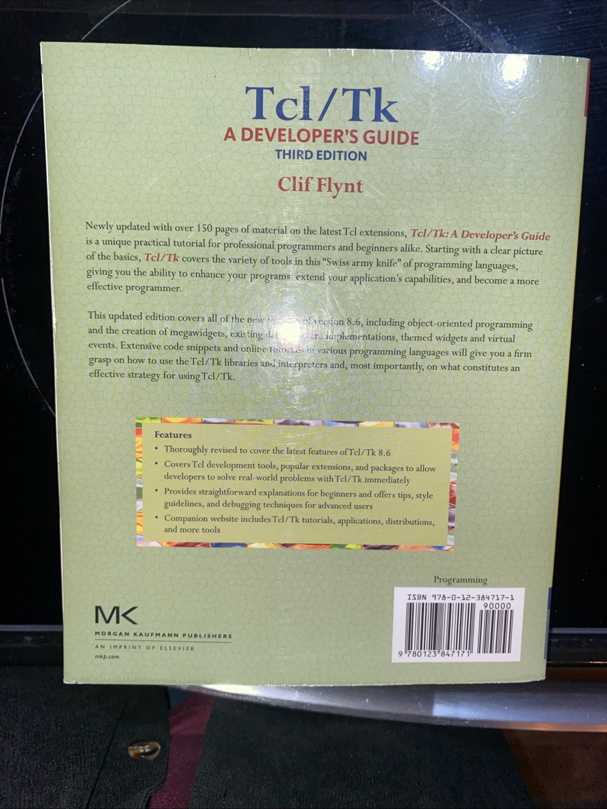 The Morgan Kaufmann Series in Software Engineering and Programming Ser.: Tcl/Tk