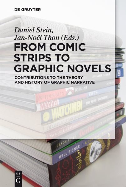 From Comic Strips to Graphic Novels : Contributions to the Theory and History…
