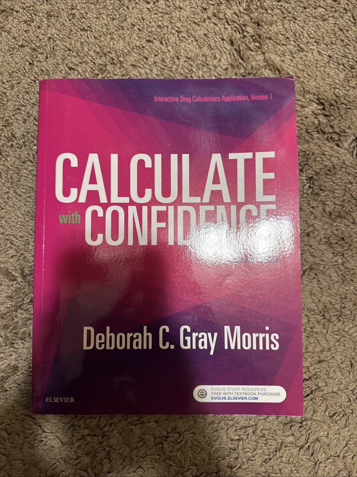 Calculate with Confidence by Deborah C. Gray Morris (2017, Trade Paperback)