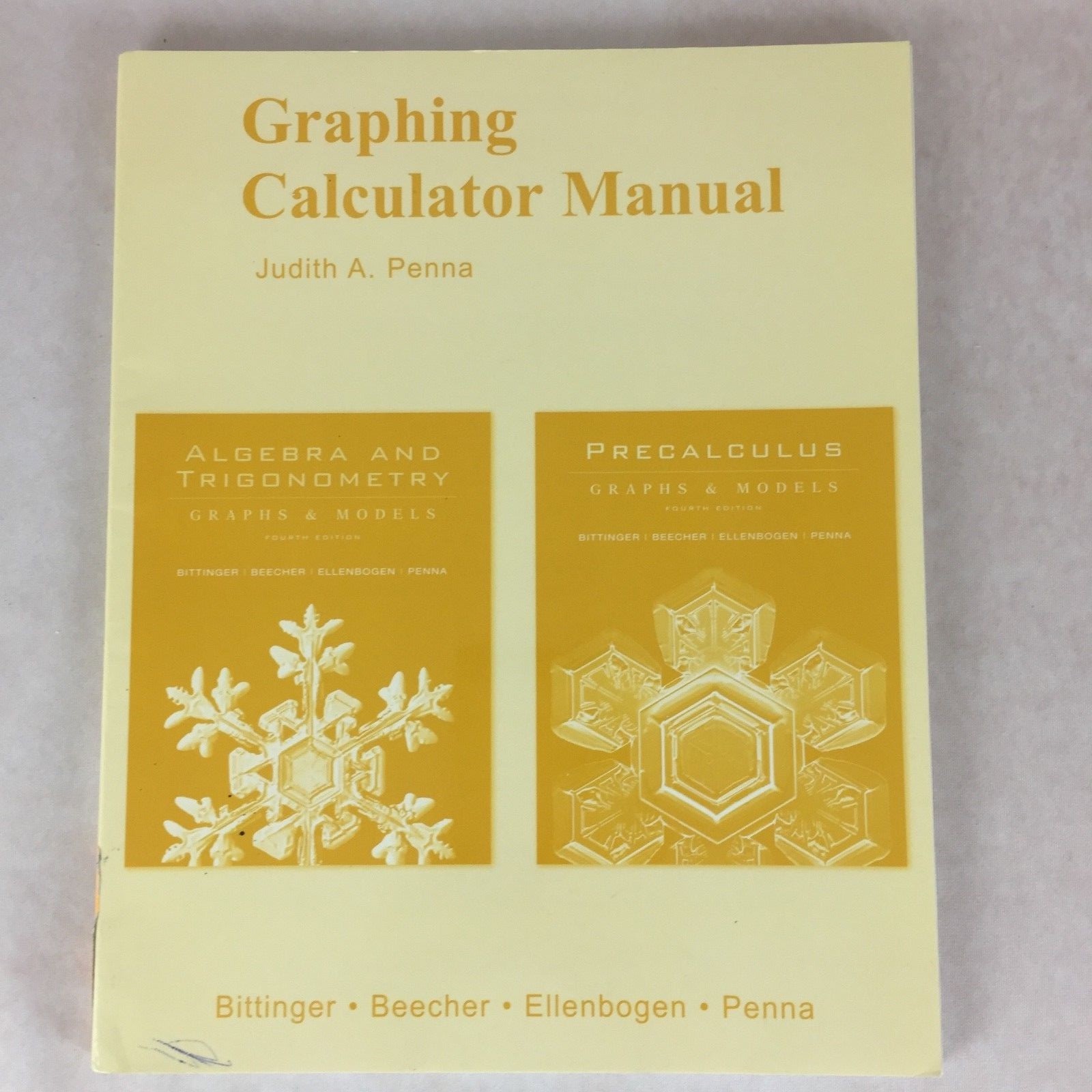 JUDITH A. PENNA – Graphing Calculator Manual for College Algebra: Graphs and Mod