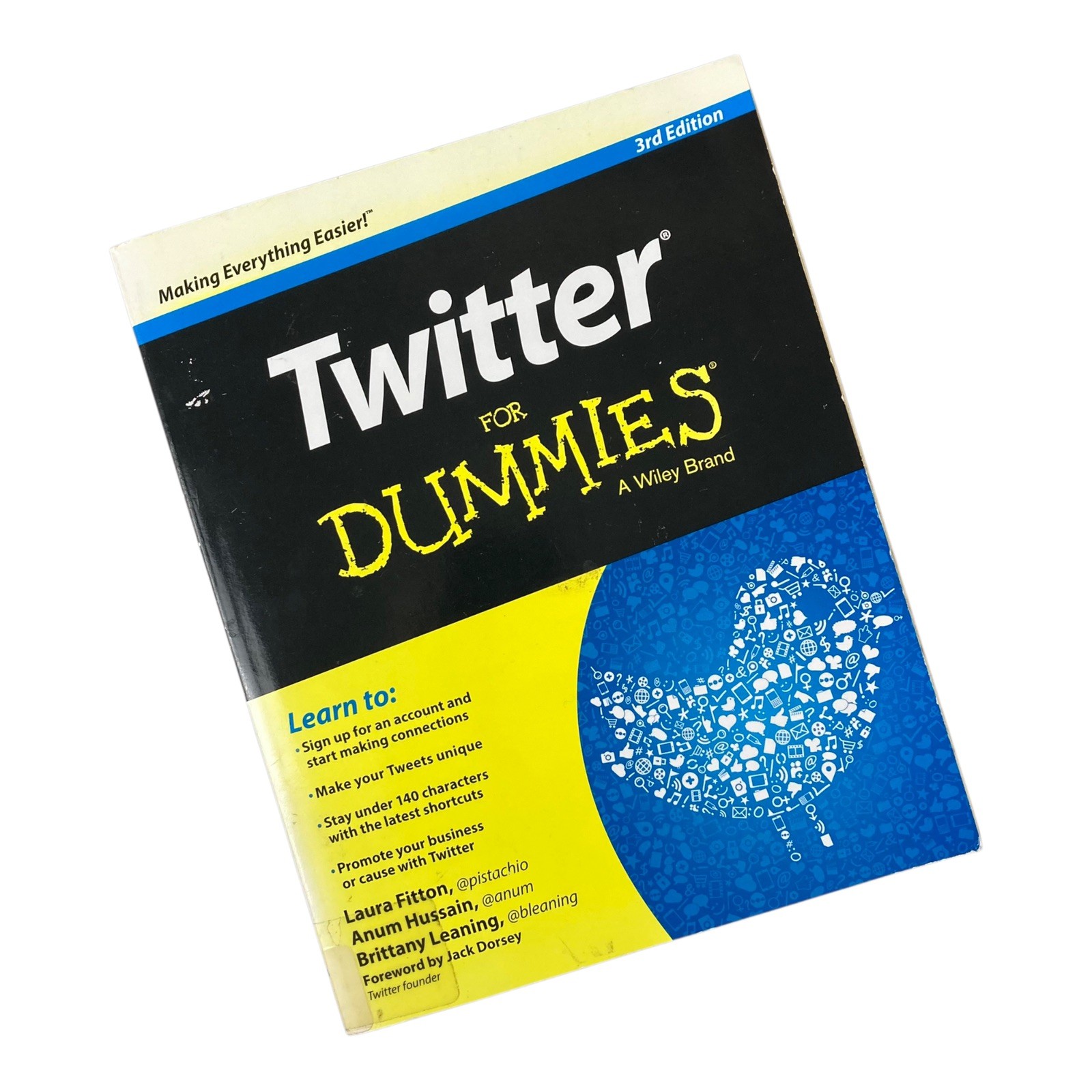Twitter For Dummies, 3rd Edition Fitton, Laura; Hussain, Anum and Leaning, GOOD