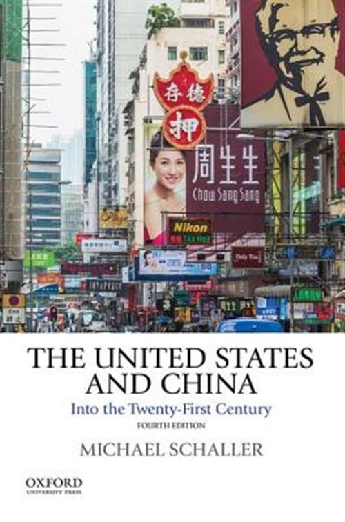 United States and China : Into the Twenty-first Century, Paperback by Schalle…