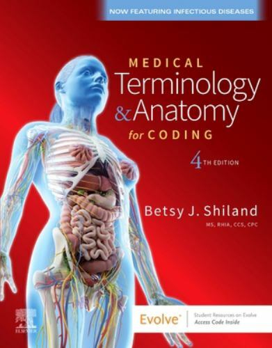 Medical Terminology and Anatomy for Coding by Betsy J. Shiland (2024, Trade…