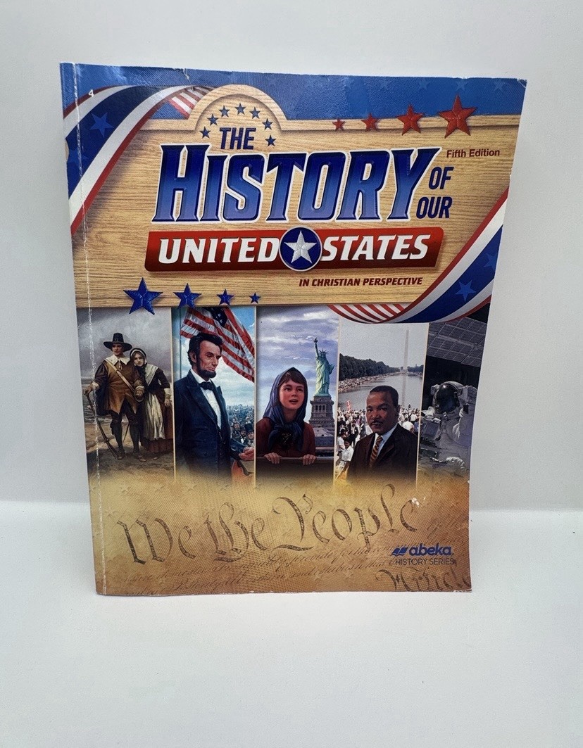 Abeka The History of Our United States 5th Edition Student Textbook