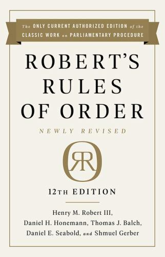 Robert’s Rules of Order Newly Revised, 12th edition, Robert III, Henry M.,Honema