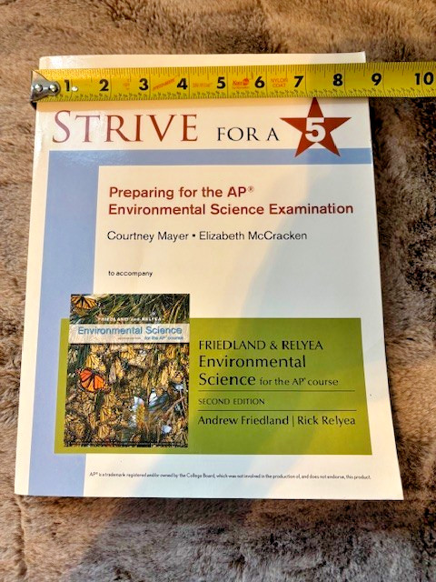 Strive for 5: Preparing for the AP® Environmental Science Exam by Rick Relyea…