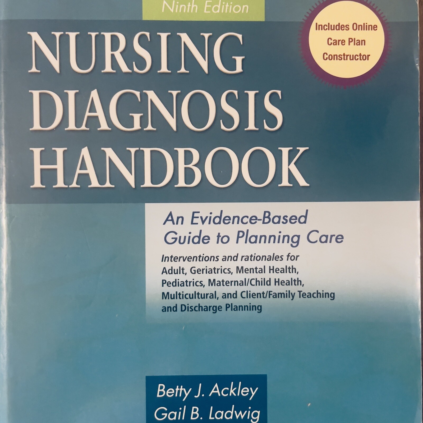 NURSING DIAGNOSIS HANDBOOK Ninth Edition Ackley & Ladwig Evidence Based