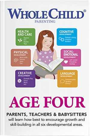 Whole Child Parenting: Age Four – – Paperback, by Whole Child Parenting – Good
