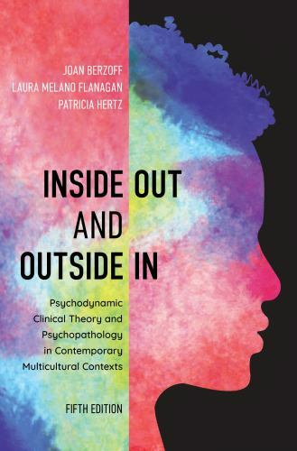Inside Out and Outside in : Psychodynamic Clinical Theory and Psychopathology…