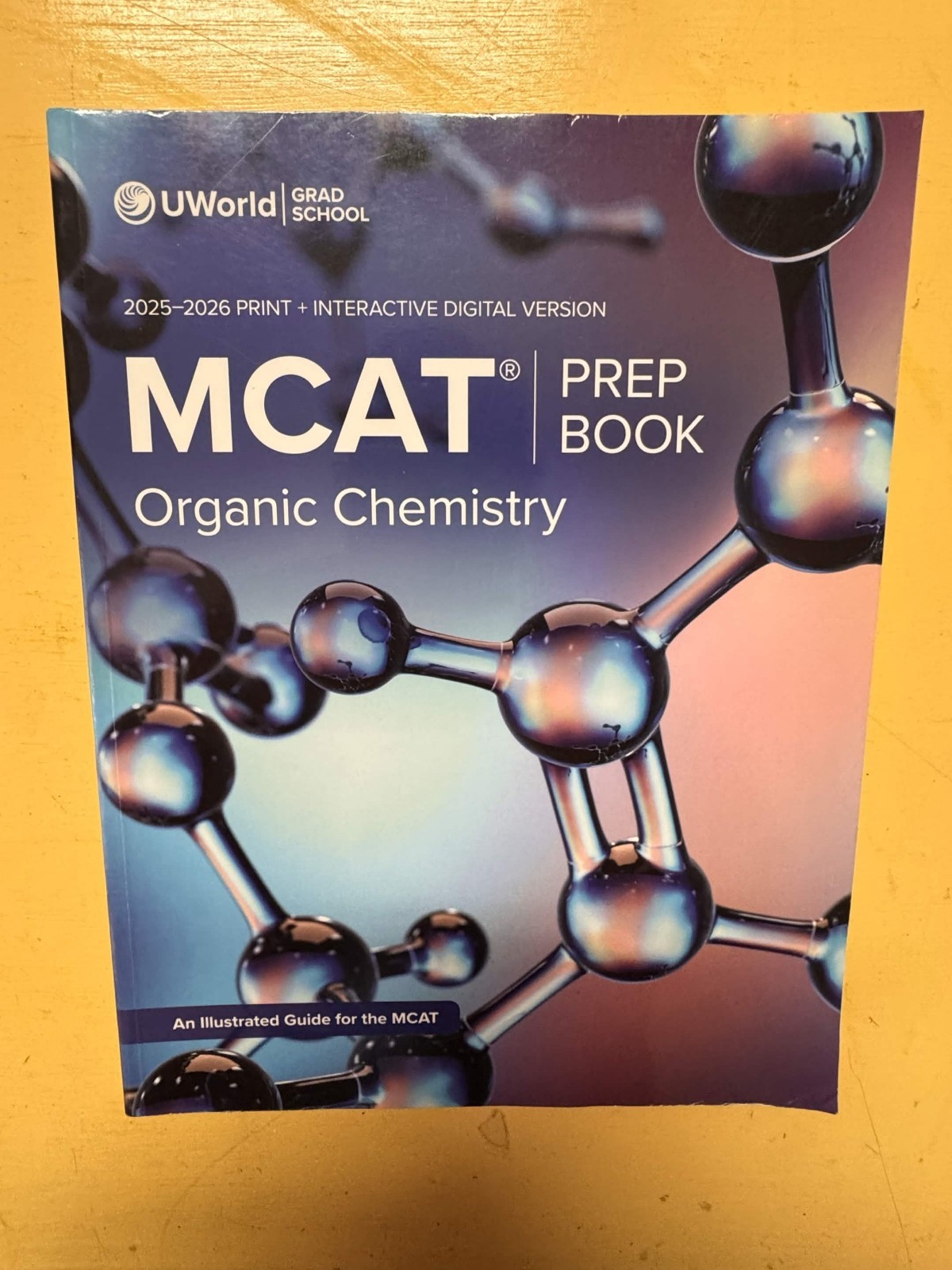 MCAT Organic Chemistry 2025-2026 by UWorld (2024, Trade Paperback)